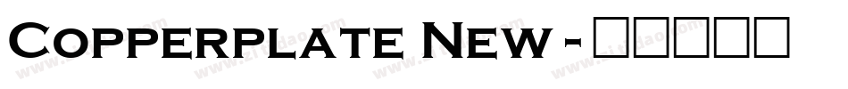 Copperplate New字体转换